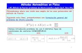 Métodos Matemáticos en Física - Academia Cartagena99 · 2014. 12. 11. · 1 Métodos Matemáticos en Física L4E. Método de Fourier: problemas de Sturm-Liouville ( según Cap.4,