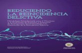 REDUCIENDO LA REINCIDENCIA DELICTIVAredpenitenciaria.org/wp-content/uploads/2018/01/Villagra-y-Espinoza... · lidad facilitar instrumentos para el desarrollo de capacidades institucionales