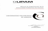 OK UPAM MANUAL DE ORGANIZACIÓN MAYO 2016descargas.upamozoc.edu.mx/Auditoria Interna/Manual...publicado el día 13 de abril de 2011, mismo que fue actualizado y publicado en el Periódico
