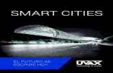 SMART CITIES · 2020. 6. 5. · EL SISTEMA La solución UVAX de Smart Cities consta de tres elementos principales: 1. NODO instalado dentro de cada luminaria (o NEMA en el exterior).