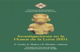 Investigaciones en la Huaca de la Luna 2001johnverano.com/Verano/Publications_files/Uceda... · 2015. 1. 23. · trata de un área bien planificada compuesta por una serie de conjuntos