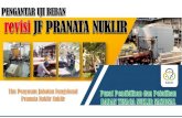 PENDAHULUAN JF PRANATA NUKLIR PRANATA NUKLIR JF PRANUK URAIAN …223.25.97.102/e-pranuk/an-component/media/download/00... · 2020. 9. 2. · Pejabat Fungsional Pranata Nuklir •PNS