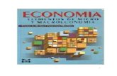 “Elementos De Micro y Macroeconomía ” Mochón Y Beker · ECONOMIA El concepto y el método en economía ... La economía sólo se ocupa de las necesidades que son satisfechas
