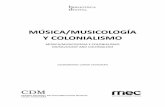 Lauro Ayestarán · 72 Música/musicología y colonialismo e grupos que têm sido o objeto de estudo da etnomusicologia. É minha opinião que essas bases – epistemológicas e,
