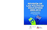 Revisión de las...Lima, febrero 2017 Continuidades en las políticas públicas en educación en Perú: aprendizajes, docentes y gestión descentralizada Revisión de lasLas denominaciones