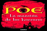 El joven Poe 3: La mansión de los horrores (Spanish Edition) · Yo jade.aba dese„spe.rado. ya no podía aguantar rnás. No In sé,. Par sáca.me de aqní, que me dc verdad. Por
