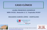 CASO CLÍNICO - Hospital Carlos III€¦ · Escabiosis tratada con permetrina 5%. Se descartan enfermedad e infección tuberculosa. Tratamiento: Amoxicilina-clavulánico 7 días.