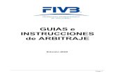 New Superliga de Voleibol Masculina - GUIAS e INSTRUCCIONES de … · 2020. 5. 19. · GUIAS E INSTRUCCIONES DE ARBITRAJE - 2020 . Siguiendo las Reglas Oficiales del Voleibol de la