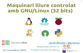 Maquinari lliure controlat amb GNU/Linux (32 bits)Raspberry Pi Ordinador amb la mida d'una targeta de crèdit CPU: Broadcom BCM2835 SOC 700MHz ARM 11 amb coma flotant Videocore 4 GPU