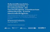 Identificación, priorización y evaluación de tecnologías sanitarias …avalia-t.sergas.es/DXerais/474/Identificacion-tecnologia... · 2015. 10. 14. · de ser tratados con tecnologías