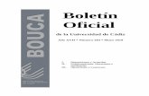 Boletín Oficial - UCA · 2019. 5. 16. · formalizaron un convenio para que el denominado “Centro Cultural Reina Sofía” albergara el Rectorado durante un periodo de 50 años