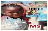 SUMARIO - Misiones Salesianas · La rutina diaria que viven muchos menores en numerosos países se ... con ser futbolistas o astronautas… Nuestros padres, entonces, calmaban nuestras