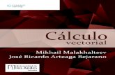 Cálculo...14.2 Ejemplo segundo parcial14.2 Ejemplo segundo parcial iii Cálculo vectorial M. A. Malakhaltsev J. R. Arteaga B. Bogotá, 2013 Australia • Brasil • Corea • España