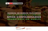 Manual de Buenas Prácticas - SueloProcedimientos para la elaboración y evaluación de Informes de Identiﬁcación de Sitios Contaminados según D.S. N°002-2013-MINAM, D.S. N°002-2014-MINAM
