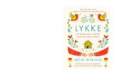 MEIK Lykke (Luu-ka) (n): Felicidad EN BUSCA DE LA GENTE ... · Esta es también la intención de este libro: llevar al lector a la caza del tesoro, perseguir la felicidad, encontrar