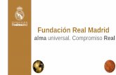 Fundación Real Madrid · del RMCF el mejor Club del Mundo. ... Curso en Valores y Baloncesto, nacional e internacional Jornadas de Formación presenciales en sus respectivas ciudades