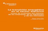 La transición energética en el sector eléctrico...La transición energética en el sector eléctrico Líneas de evolución del sistema, de las empresas, de la regulación y de los