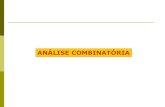 ANÁLISE COMBINATÓRIAjoinville.ifsc.edu.br/~dani.prestini/Integrado - Mecânica/2017-2... · 2 ANÁLISE COMBINATÓRIA é uma parte da matemática que estuda os agrupamentos de elementos