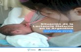 Situación de la Lactancia Materna en la Argentinasaludsantacruz.gob.ar/portal/wp-content/uploads/...Otros efectos de la lactancia se han observado en la reducción de la maloclusión,