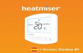 ESP Modelo: Slimline-RF€¦ · Section Header Modelo: Slimline-RF 4 La mejor manera de hacerlo es ajustar el termostato ambiente a una temperatura baja, por ejemplo, a 18 °C, y