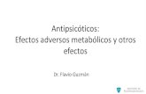 Antipsicóticos: Efectos adversos metabólicos y otros efectoseducacion.psicofarmacologia.com/wp-content/uploads/2014... · 2020. 10. 1. · Aumento de peso •¿Por qué es importante?