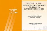 TRATAMIENTO DE LA TROMBOSIS EN SITUACIONES …...-Factor de riesgo para ETV independiente -Ocurre en el 4% de los pacientes concatéter venoso central -La incidencia de eventos tromboembólicos