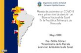 Presentación de PowerPointorasconhu.org/portal/sites/default/files/Salud Venezuela.webinar pri… · Cefalea, mialgias, astenia con síntomas respiratorios (tos) y/o dolor de garganta,