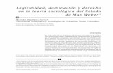 ˘ ˇˆ - DialnetEstud. Socio-Juríd., Bogotá (Colombia), 12(1): 405-427, enero-junio de 2010 Legitimidad, dominación y derecho en la teoría sociológica del Estado de Max Weber