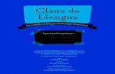 Claus de Llengua - Santillana · 2020. 3. 27. · L’entrevistador ha de plantejar les preguntes de manera clara, amb un to neutre, escoltant molt bé les respostes per no tornar-li
