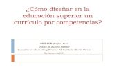 ¿Cómo diseñar en la educación superior un currículo por … · 2020. 6. 23. · Cómo diseñar currículo por COMPETENCIAS . La competencia lingüística (…) es entendida como