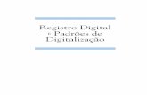 Registro Digital E Padrões de Digitalização · 2015. 6. 10. · Para registros coletados que foram criados com um aplicativo de software como os exibidos na tabela 2 abaixo, não