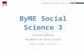  · Web viewByME Social. Science 3 (Comunidad de Madrid) Programación de Ciencias Sociales. Etapa Primaria: 3er Curso. ÍNDICE Página . 1. Introducción . 3 . 2. Orientaciones Metodológica