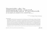 Sentido de la interacción social mediada por Facebook · 2015. 12. 17. · Estudios sobre las Culturas Contemporáneas Época III. Vol. XXI. Número 42, Colima, invierno 2015, pp.
