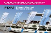 MAYO 2013EDICIÓN DIGITAL FDM Forum Dental Internacional...recibirla, por favor, enviénos un mail a distri-bucion@odontologosdehoy.com indicando los siguientes datos: - Nombre. -