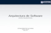 Arquitectura de Software - codecompiling.net · 2 Diseño Arquitectónico Diseño Arquitectónico Arquitectura del Software Bibliotecas / Componentes Patrones de Diseño Clases
