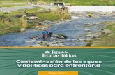 Contaminación de las aguas y políticas para enfrentarla · en empresas extractivistas que afectan al agua en la Amazonía ecuatoriana”, realizado por Edgar Isch L.4 9 Contaminación
