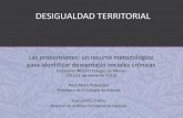DESIGUALDAD TERRITORIAL · 2018. 9. 10. · Las desigualdades que interesa presentar tienen como referente la distribución de la población en el territorio (por su relevancia para