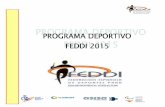 PPPPRRRROOOGGGGRRRRAAAAMMMMAAA … DEPORTIVO FEDDI 2015.pdf · 2016. 1. 26. · Intelectual y de las propias Competiciones en el Territorio Español. ... o T20 (Pruebas de Pista)