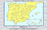 Bloque IV LAS AGUAS Y LA RED HIDROGRÁFICA · 2019. 11. 29. · TEMA 6. LAS AGUAS Y LA RED HIDROGRÁFICA. 1. Los regímenes fluviales 2. La red fluvial de España 3. Uso y aprovechamiento
