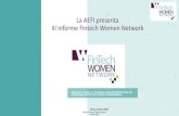 La AEFI presenta III Informe Fintech Women Network · 2020. 10. 29. · III Informe Fintech Women Network Octubre 2020 Objetivos ⚫ Crear conexiones entre la red de mujeres de la