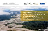 Alimentando el Conflicto en Colombia - CINEP · 2017. 2. 28. · 1 Alimentando el Conflicto en Colombia: El Impacto de la Minería de Oro en Chocó Resumen Ejecutivo No es casualidad