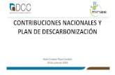 CONTRIBUCIONES NACIONALES Y PLAN DE ......hídrica Al 2030 Consolidar Seguridad hídrica Al 2030 de aumentar la cobertura, mantenimiento y sostenibilidad de los sistemas de alcantarillado