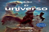 El universo mundo - PlanetadeLibrosEl universo, de Lonely Planet, ofrece un amplio panorama –a veces sobrecogedor–, un gran caudal de conocimiento –a veces profundo– e infinidad