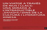 UN VIATGE A TRAVÉS DE RIUS I LLACS: UNA MIRADA A L ... … · 60 Un viatge a través de rius i llacs:una mirada a l’intraductible jianghu dins de la cultura i literatura xinesa