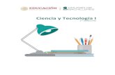 Ciencia y Tecnología I · 2020. 11. 11. · Ciencia y Tecnología I |5to Semestre Con la finalidad de que todos nuestros estudiantes tengan herramientas pertinentes para seguir con