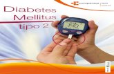 ¿Qué es la Diabetes Mellitus? - Compensarcompensar.com/salud/documents/DIABETESMELLITUS_000.pdf · 2013. 9. 20. · ¿Qué es la Diabetes Mellitus? Es una enfermedad que afecta