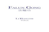 FALUN GONGIII. As características do cultivo em Falun Gong ..... 33 1. Orefina o praticante Fa ..... Grande via de cultivo do Buda , Tao Alquimia interna do dan dourado, rhatVia do