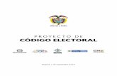 PROYECTO DE CÓDIGO ELECTORAL...Proyecto de Código Electoral Bogotá D.C., 1 de septiembre de 2019 Registraduría Nacional del Estado Civil Consejo de Estado Procuraduría General