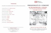 PROGRAMA PRESENTACIÓ CD I CONCERT...PRESENTACIÓ CD I CONCERT DE METAMORFOSIS I VIATGES: Els cants jueus de Giovanni-Ovadiah, el prosèlit normand Dimarts 27 de març de 2018, a les