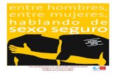 BVCM020217 Entre hombres, entre mujeres, hablando de sexo … · 2018. 10. 31. · Title: BVCM020217 Entre hombres, entre mujeres, hablando de sexo seguro Subject: Comunidad de Madrid.